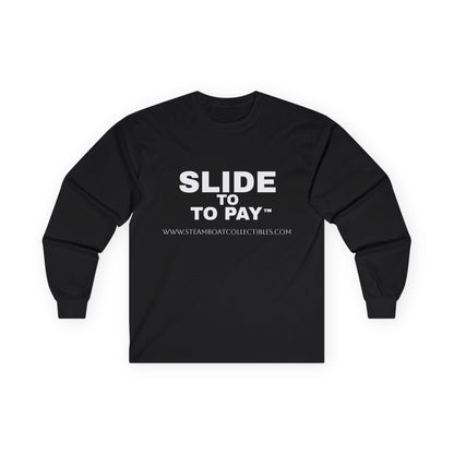 Slide to Pay™ - Steamboat Long Sleeve Tee